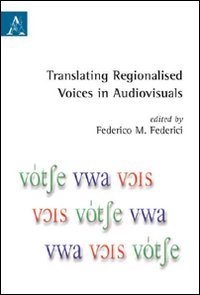 Translating regionalised voices in audiovisuals