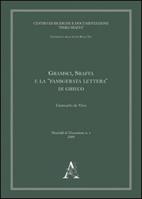 Gramsci, Sraffa e la «famigerata lettura» di Grieco