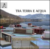 Tra terra e acqua