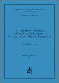 On some missing equations in contemporary treatments of intertemporale general equilibrium