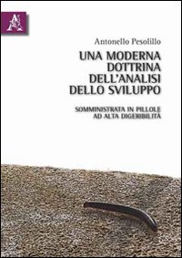 Una moderna dottrina dell'analisi dello sviluppo. Somministrata in pillole ad alta digeribilità
