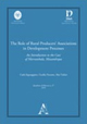 The role of rural producers' associations in development processes. An introduction to the case of Morrumbala, Mozambique