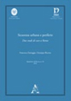 Sicurezza urbana e periferie. Due studi di caso a Roma