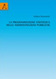 La programmazione strategia nelle amministrazioni pubbliche