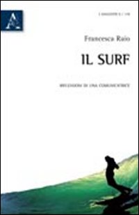 Il surf. Riflessioni di una comunicatrice