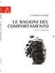 Le ragioni del comportamento. Il pilota automatico