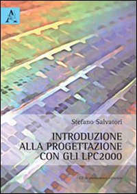 Introduzione alla progettazione con gli LPC2000