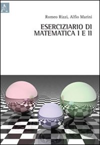 Eserciziario di matematica I e II