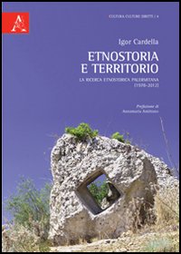 Etnostoria e territorio. La ricerca etnostorica palermitana (1978-2012)