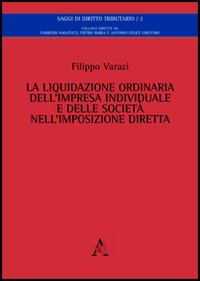 La liquidazione ordinaria dell'impresa individuale e della società nell'imposizione diretta
