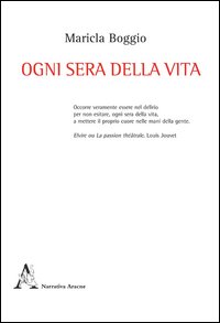 Ogni sera della vita