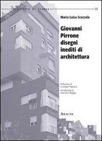 Gianni Pirrone. Disegni inediti di architettura