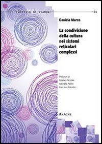 La condivisione della cultura nei sistemi reticolari complessi