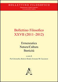 Bollettino filosofico. Vol. 27: Ermeneutica, natura/cultura, storicità