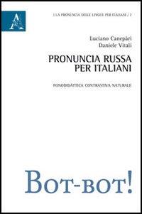 Pronuncia russa per italiani. Fonodidattica contrastiva naturale