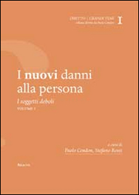 I nuovi danni alla persona. I soggetti deboli. Vol. 1
