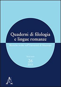 Quaderni di filologia e lingue romanze. Ricerche svolte nell'Università di Macerata. Vol. 26