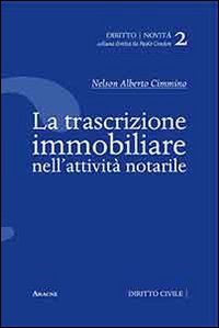 La trascrizione immobiliare nell'attività notarile