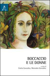 Boccaccio e le donne. Testo a fronte spagnolo
