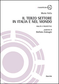 Il terzo settore in Italia e nel mondo. Realtà e prospettive
