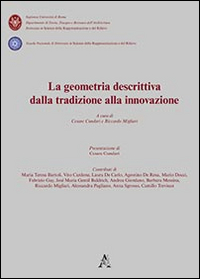 La geometria descrittiva dalla tradizione alla innovazione
