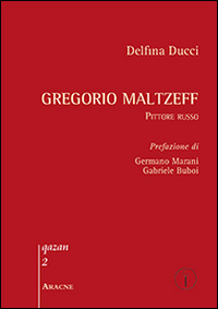 Gregorio Maltzeff. Pittore russo