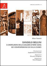 Dandolo Bellini e l'istituzione della Galleria d'arte sacra dei contemporanei di Villa Clerici