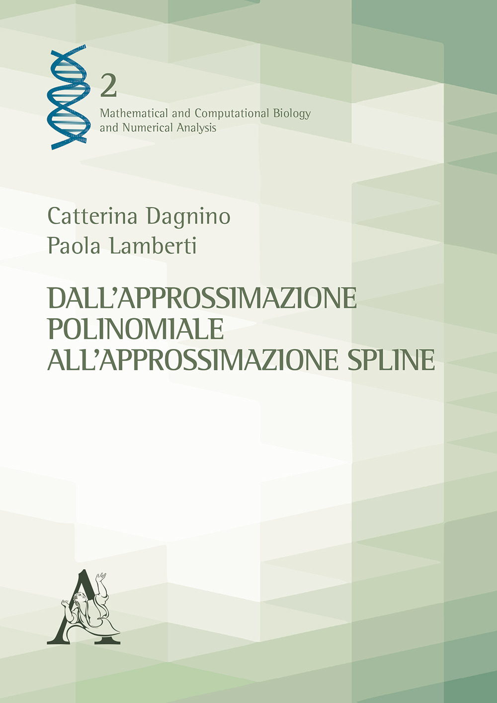 Dall'approssimazione polinomiale all'approssimazione spline
