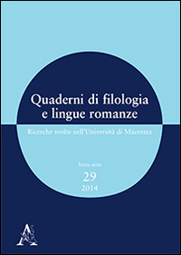 Quaderni di filologia e lingue romanze. Ricerche svolte nell'Università di Macerata. Vol. 29