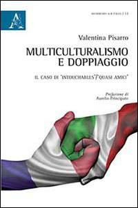 Multiculturalismo e doppiaggio. Il caso di «Intouchables-Quasi amici»