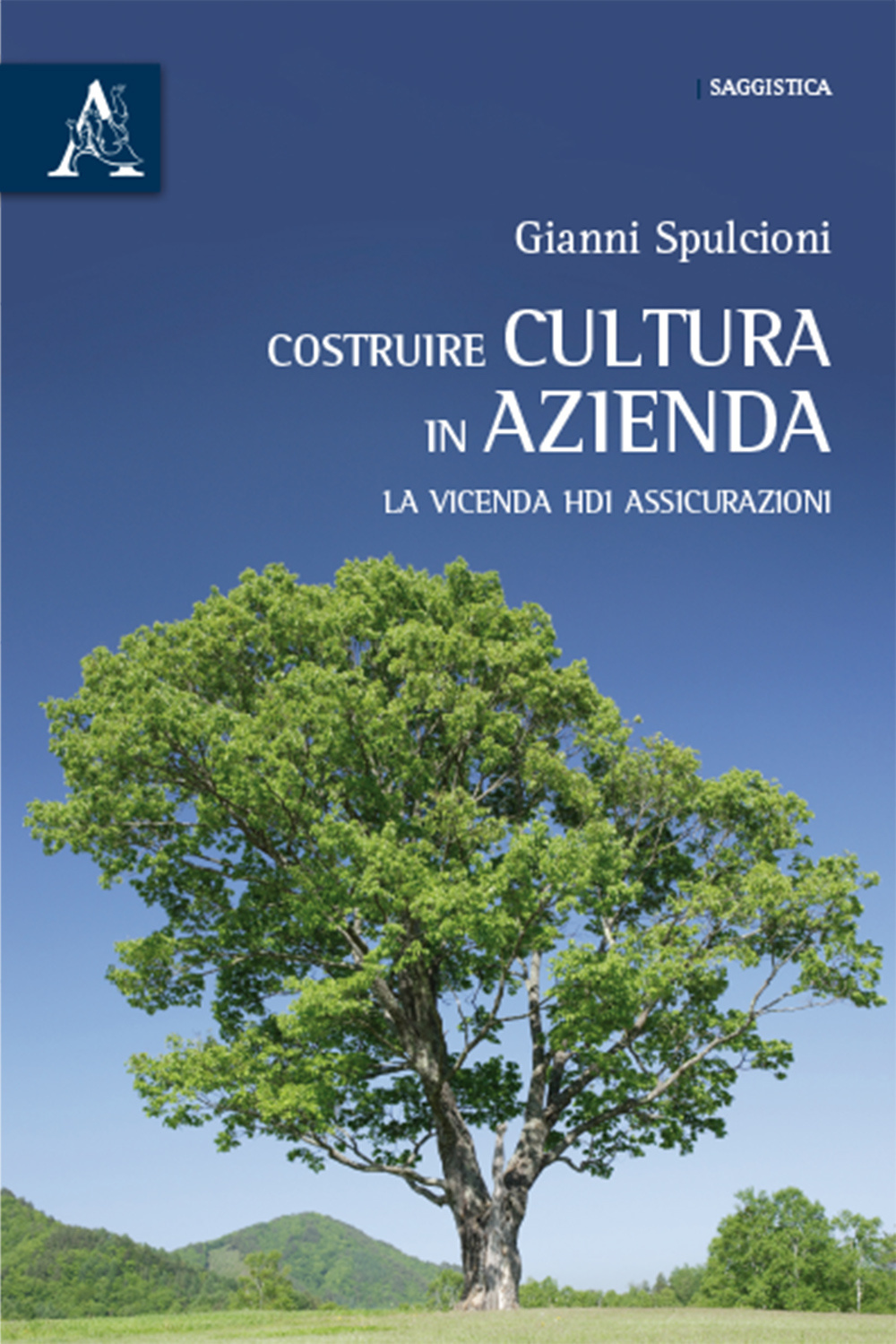 Costruire cultura in azienda. La vicenda HDI assicurazioni