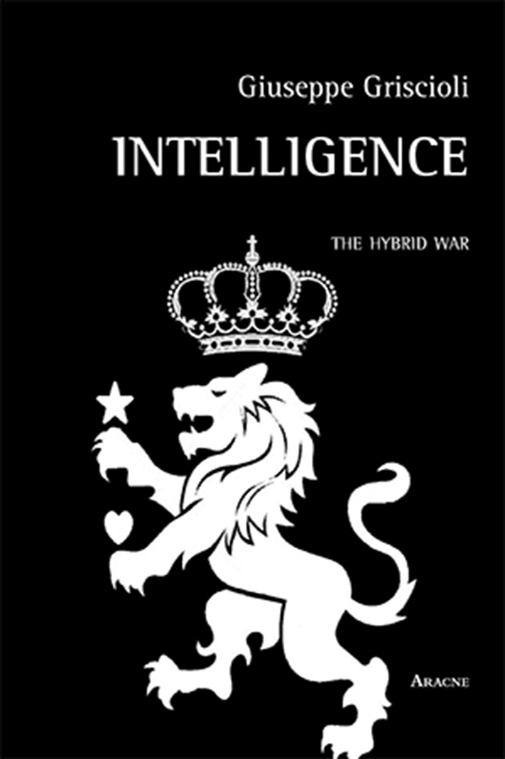 Intelligence. The hybrid war