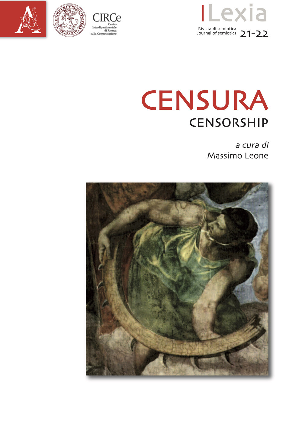 Lexia. Rivista di semiotica. Vol. 21-22: Censura-Censorship