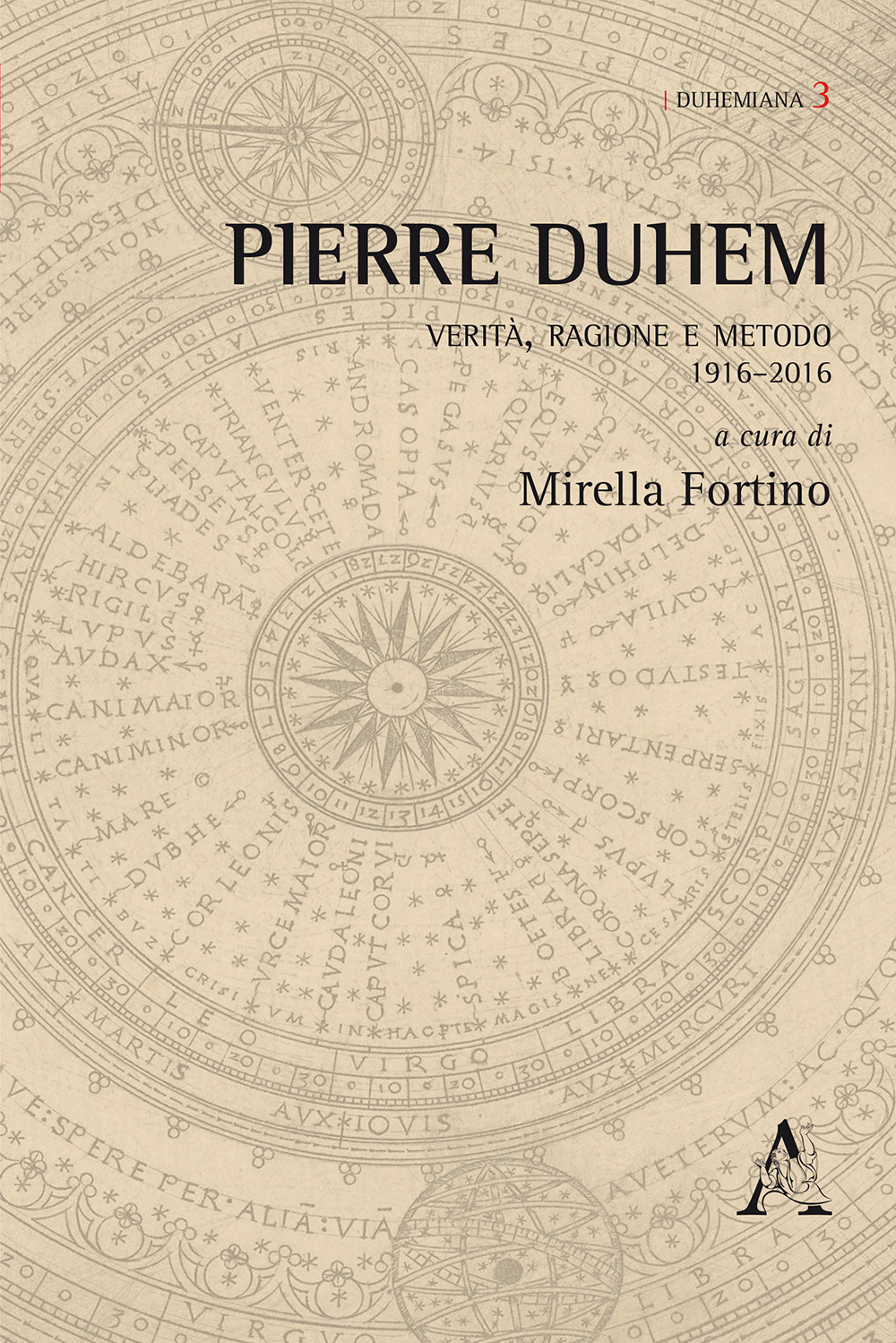 Pierre Duhem. Verità, ragione e metodo 1916–2016