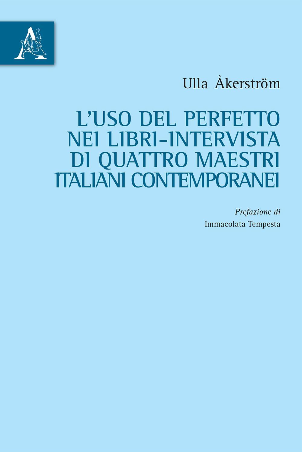 L'uso del perfetto nei libri. Intervista di quattro maestri italiani contemporanei