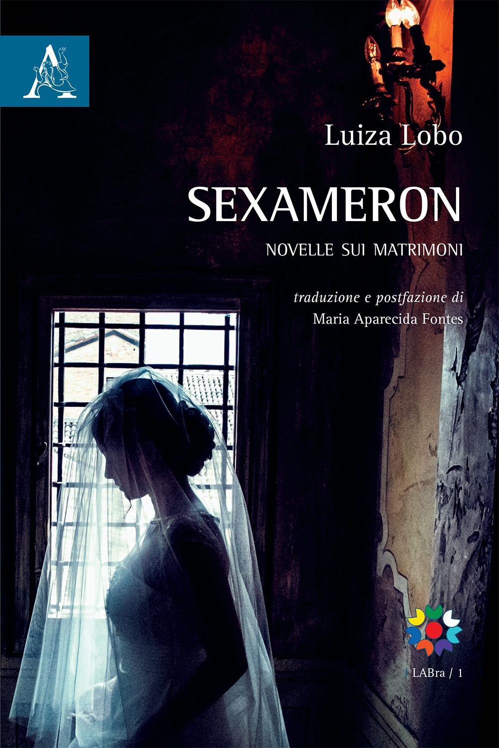 Sexameron. Novelle sui matrimoni