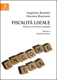 Fiscalità locale. Ricerca di un difficile equilibrio