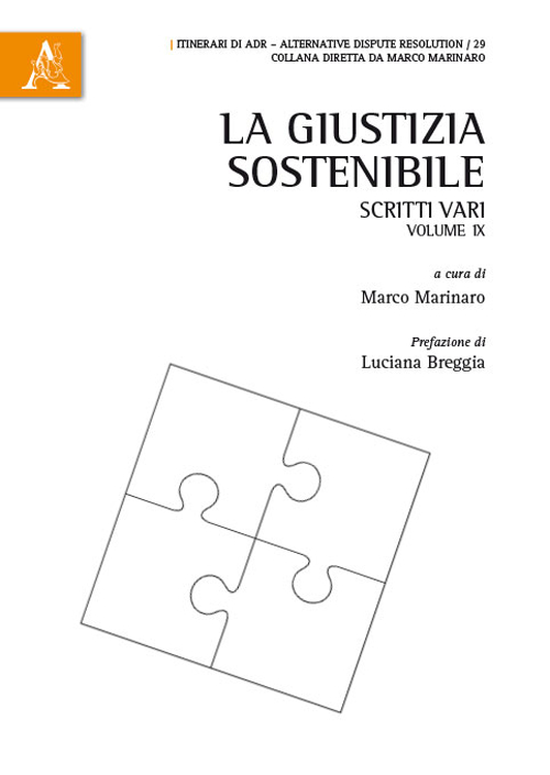 La giustizia sostenibile. Scritti vari. Vol. 9