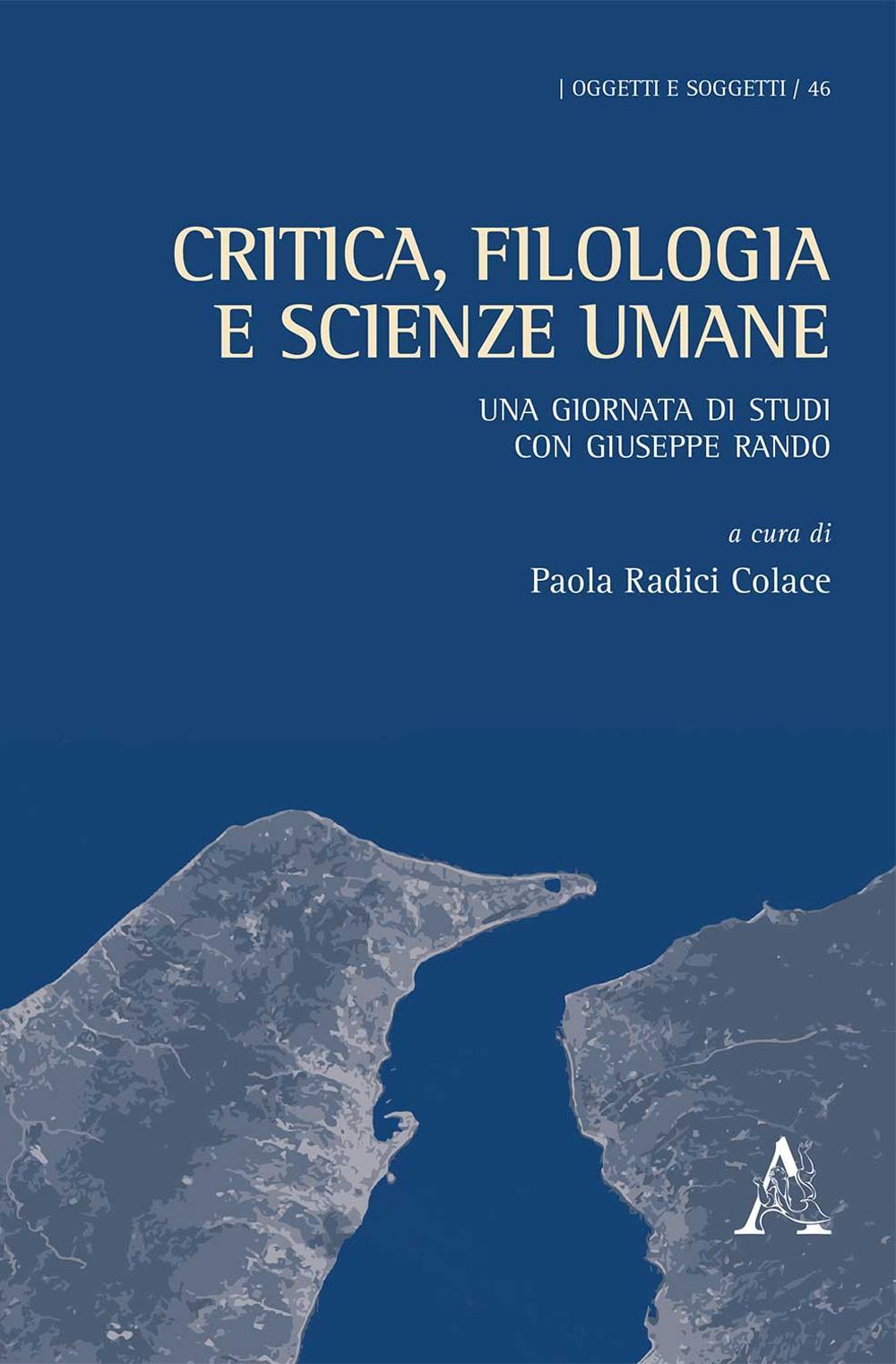 Critica, filologia e scienze umane. Una giornata di studi con Giuseppe Rando