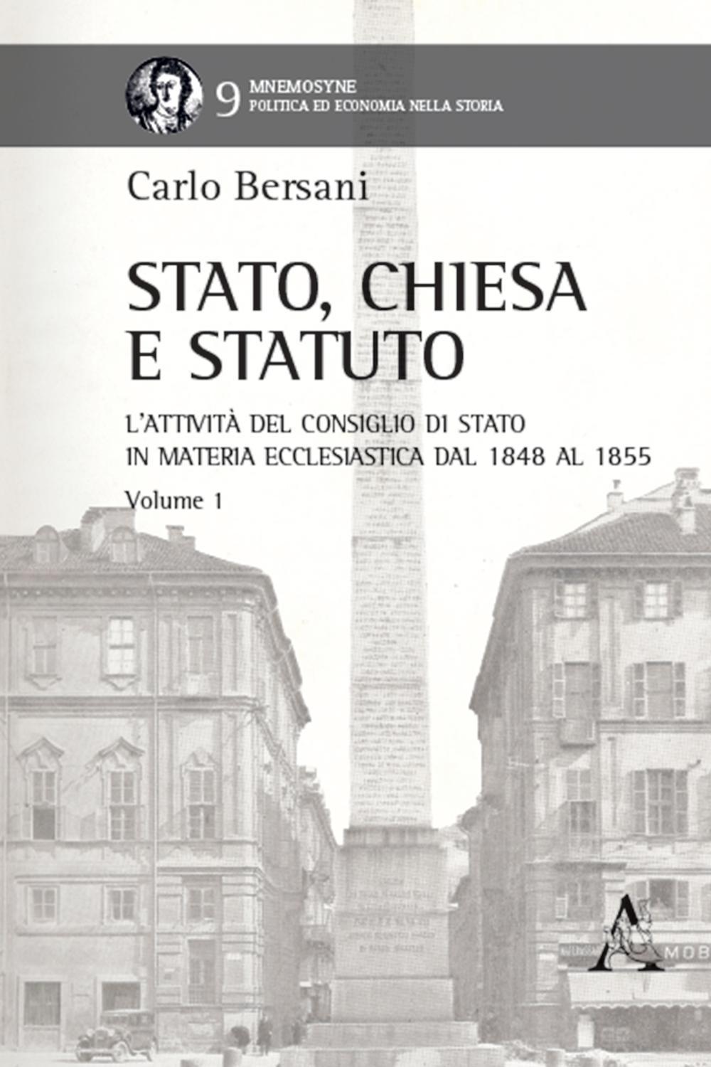 Stato, Chiesa e Statuto. L’attività del Consiglio di Stato in materia ecclesiastica dal 1848 al 1855