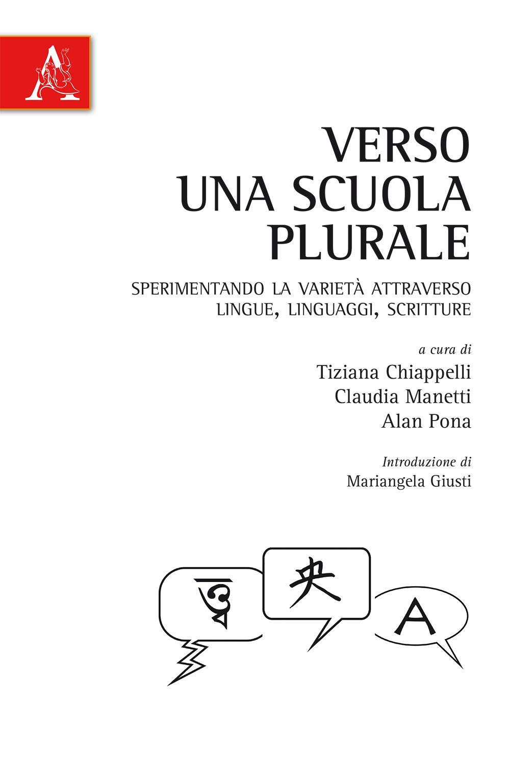 Verso una scuola plurale. Sperimentando la varietà attraverso lingue, linguaggi, scritture
