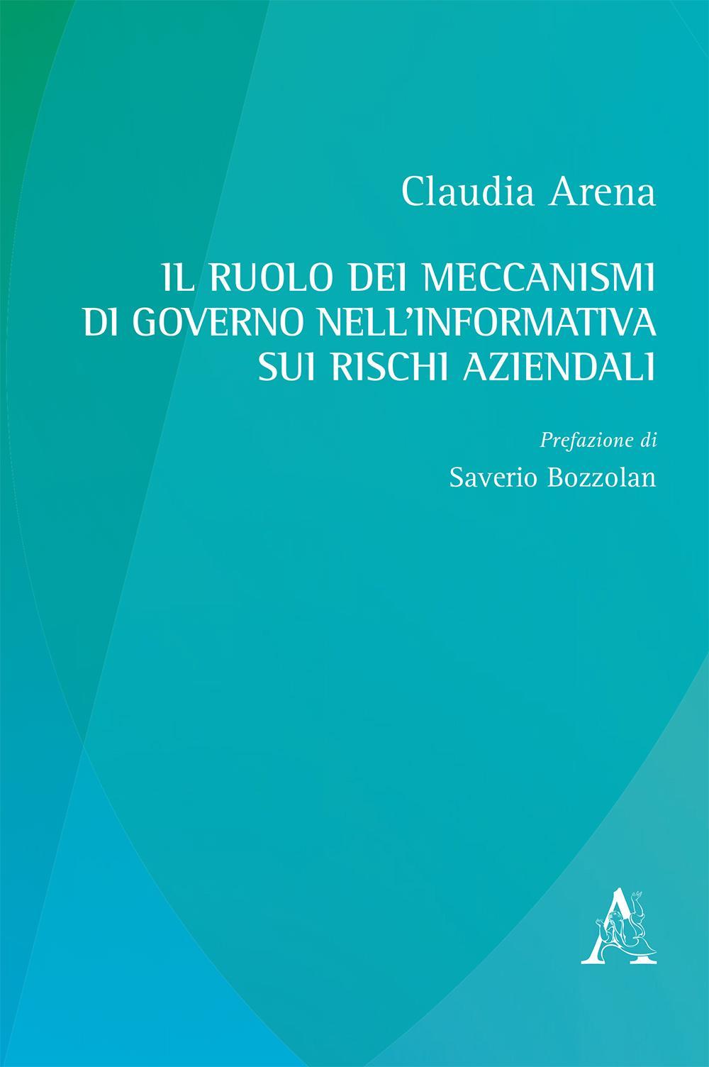 Il ruolo dei meccanismi di governo nell'informativa sui rischi aziendali