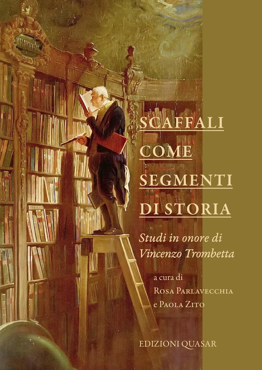 Scaffali come segmenti di storia. Studi in onore di Vincenzo Trombetta