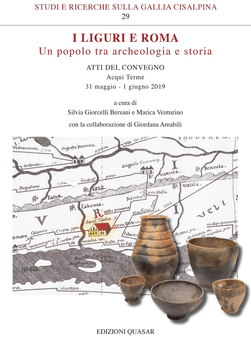 I Liguri e Roma. Un popolo tra archeologia e storia