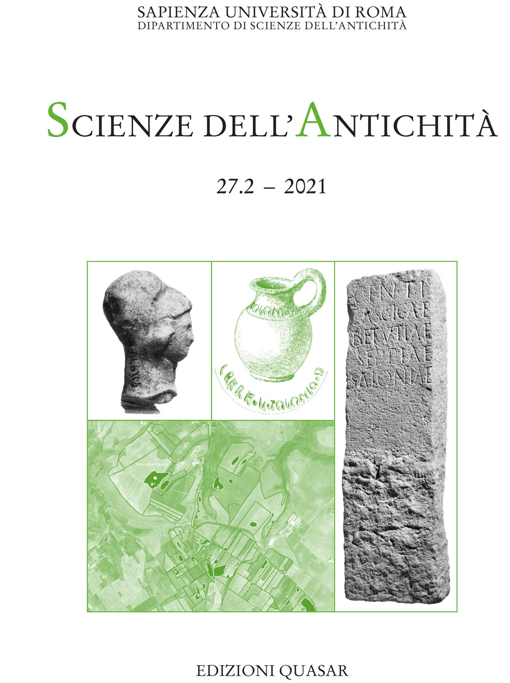 Scienze dell'antichità. Storia, archeologia, antropologia. Vol. 27/2: Roma e la formazione di un'Italia «romana»