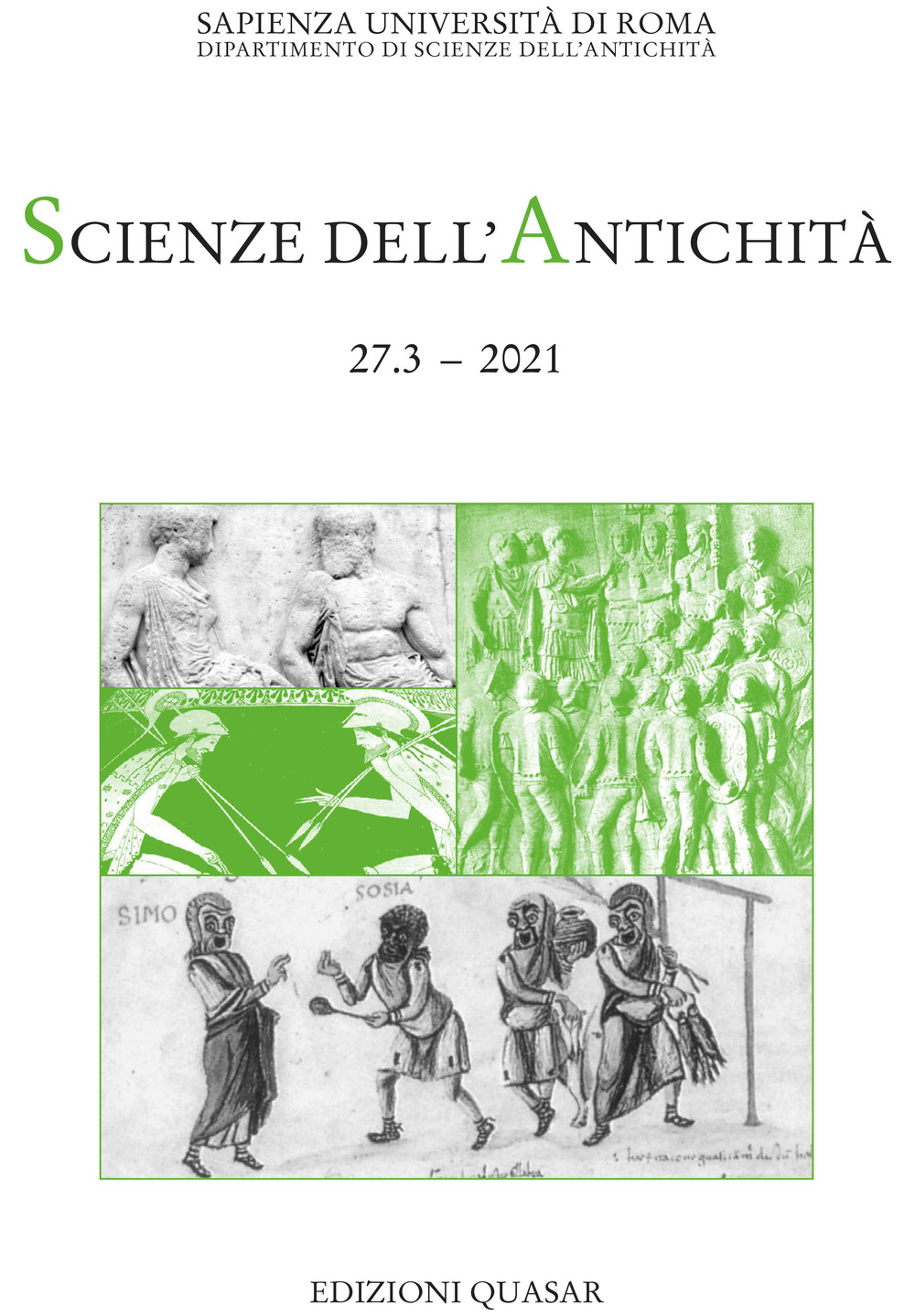 Scienze dell'antichità. Storia, archeologia, antropologia. Vol. 27/3: Pratiche e teorie della comunicazione nella cultura classica
