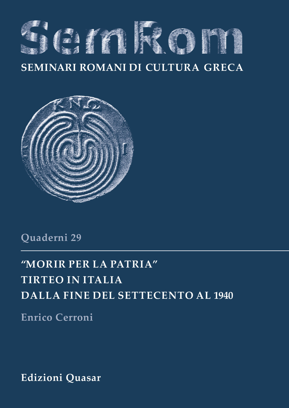 Morir per la patria. Tirteo in Italia dalla fine del Settecento al 1940