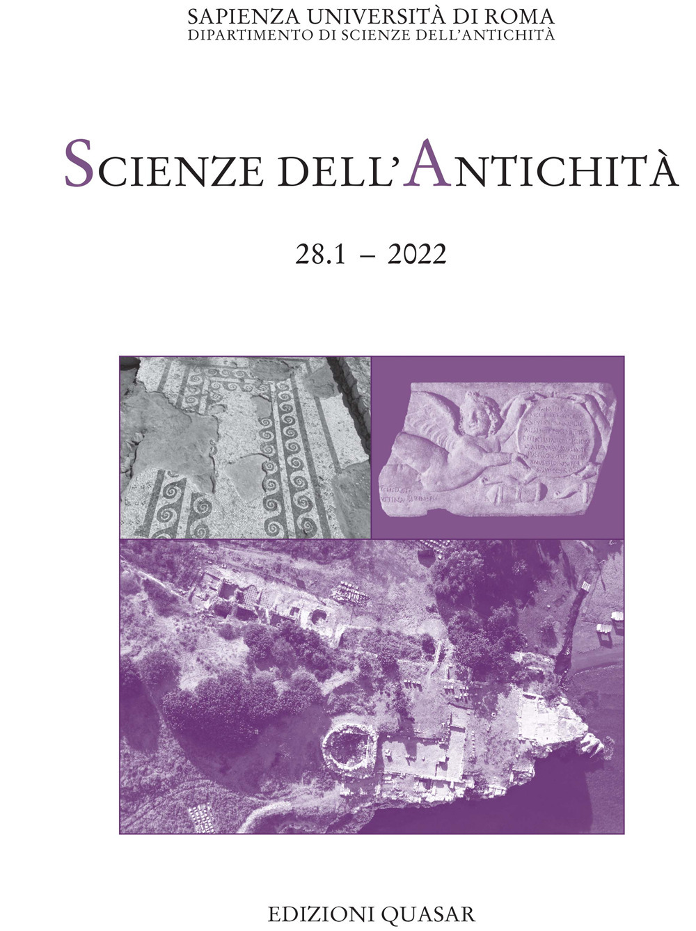 Scienze dell'antichità. Storia, archeologia, antropologia. Vol. 28: Ricerche del Dipartimento