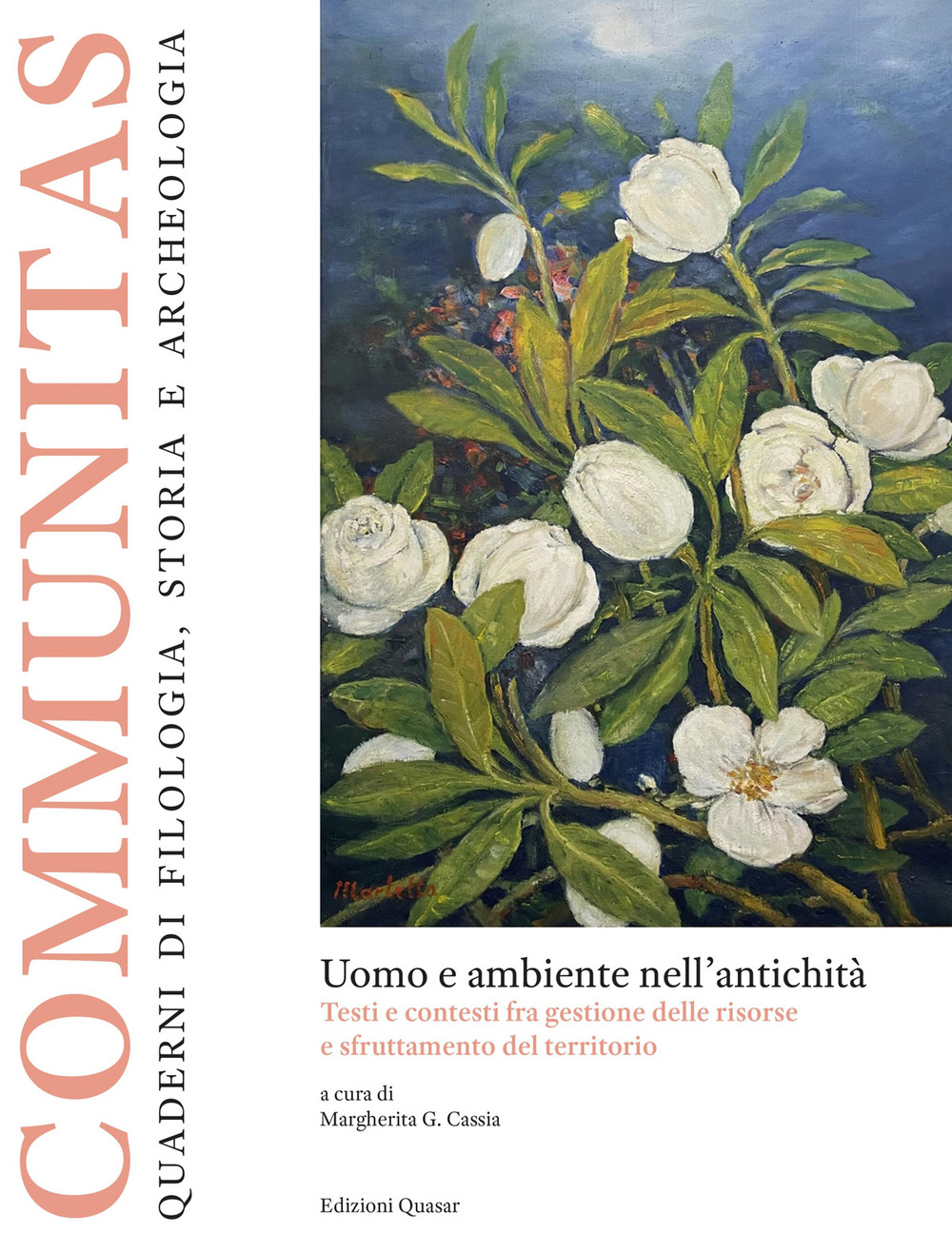 Uomo e ambiente nell'antichità. Testi e contesti fra gestione delle risorse e sfruttamento del territorio