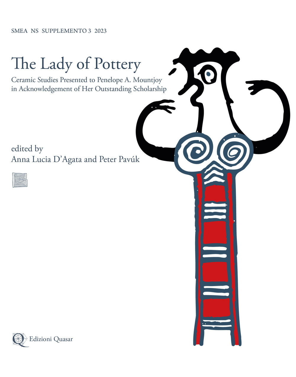 Studi micenei ed egeo-anatolici. Nuova serie. Supplemento. Vol. 3: The lady of pottery. Ceramic studies presented to Penelope A. Mountjoy in acknowledgement of her outstanding scholarship